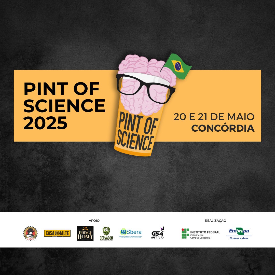 PINT OF SCIENCE: Um Festival de conhecimento e celebraça~o da Cie^ncia em Concórdia